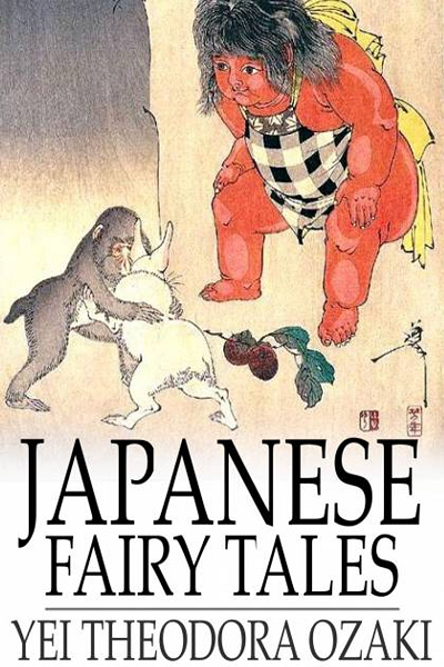 Japanese Fairy Tales de Yei Theodora Ozaki