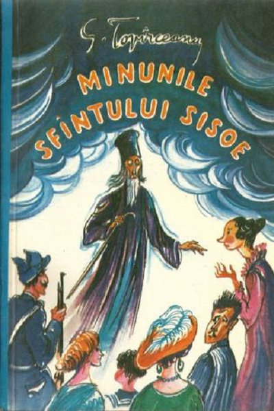 Minunile Sfantului Sisoe de George Topîrceanu