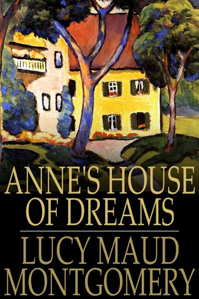Anne’s House of Dreams de Lucy Maud Montgomery