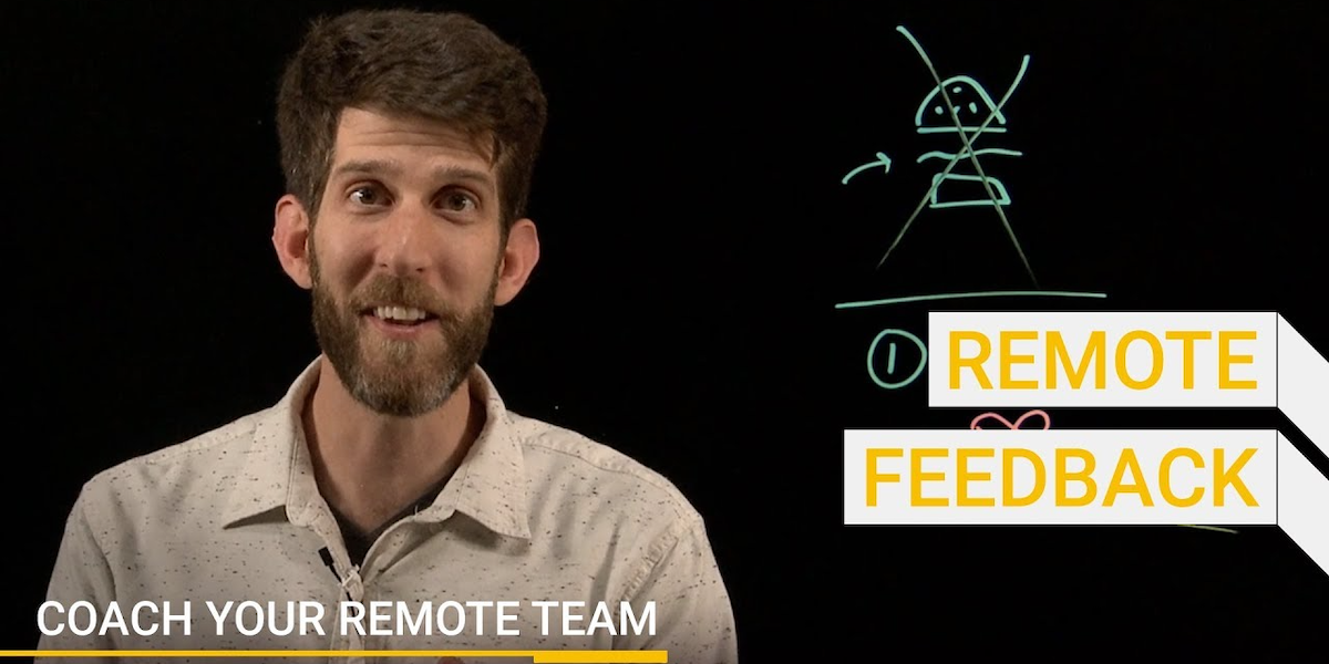 How to deliver feedback remotely. Coach your remote team. de Winning by Design