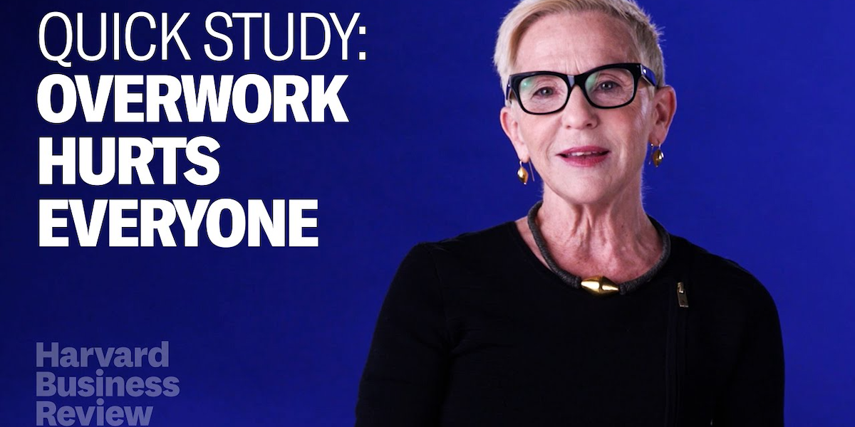 The culture of overwork hurts everyone de HBR