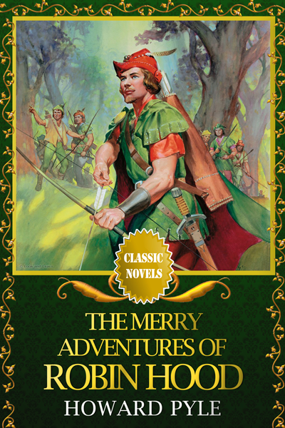 The Merry Adventures of Robin Hood de Howard Pyle