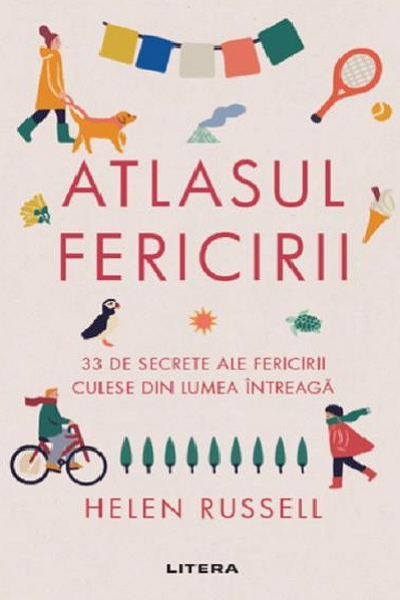 Atlasul Fericirii de Helen Russell