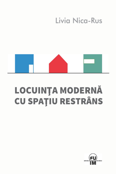Locuința modernă cu spațiu restrâns de Livia Nica-Rus
