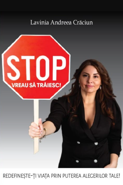 Stop! Vreau să trăiesc! de Lavinia Andreea Crăciun