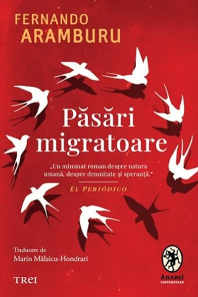 Păsări migratoare de Fernando Aramburu
