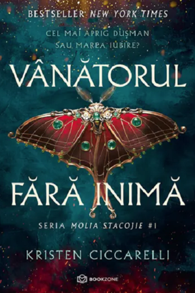 Vânătorul fără inimă (Molia Stacojie #1) de Kristen Ciccarelli