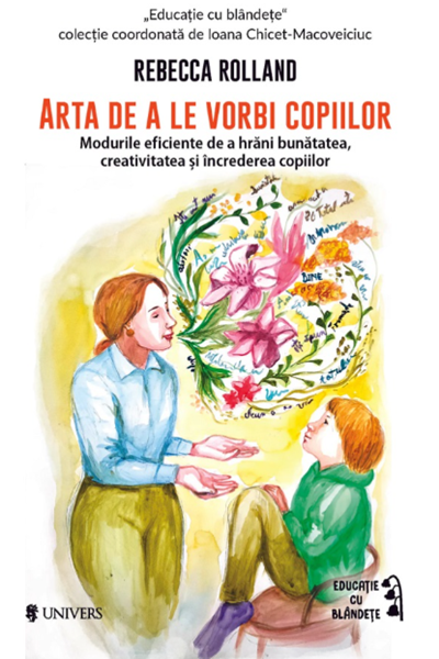 Arta de a le vorbi copiilor de Rebecca Rolland