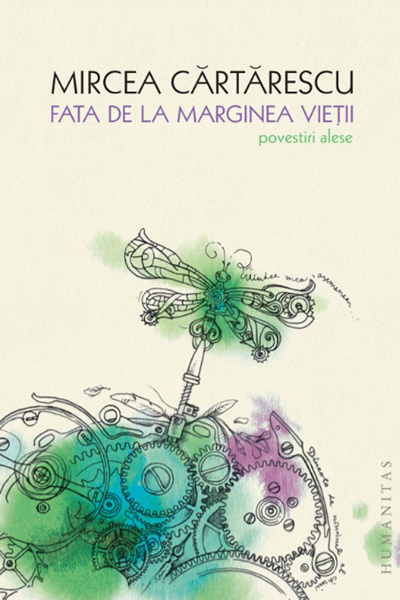 Fata de la marginea vieții de Mircea Cărtărescu