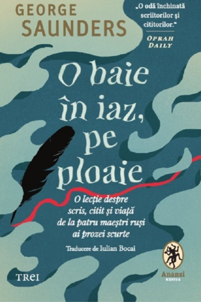 O baie în iaz, pe ploaie de George Saunders