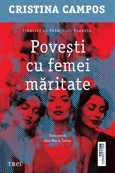 Povești cu femei măritate de Cristina Campos