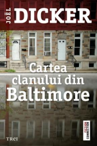 Cartea clanului din Baltimore (Marcus Goldman #2) de Joël Dicker