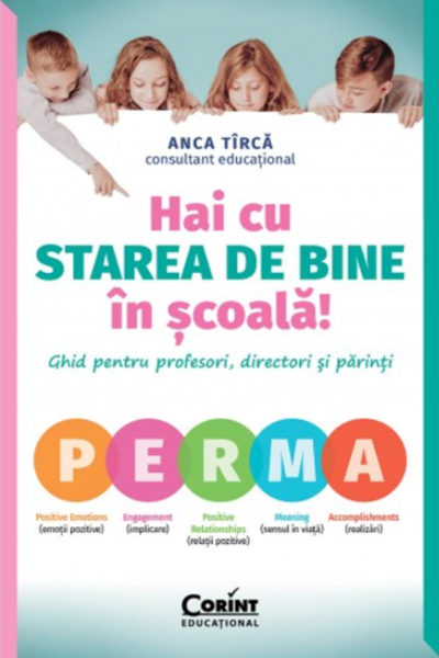 Hai cu starea de bine în școală! de Anca Tîrcă