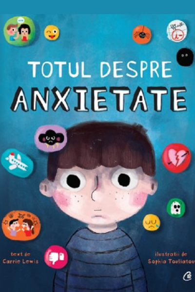 Totul despre anxietate de Carrie Lewis