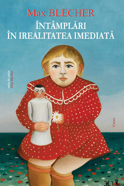 Întâmplări în irealitatea imediată de Max Blecher