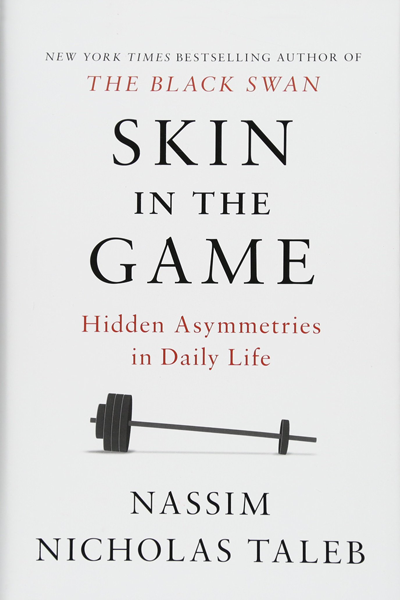 Skin in the game de Nassim N. Taleb