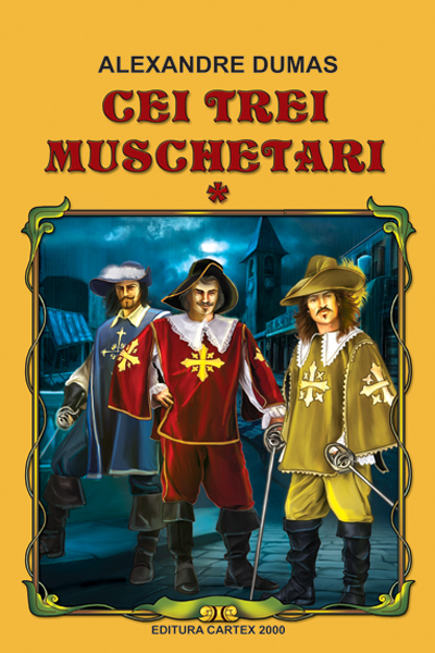 Cei trei muschetari #1 de Alexandre Dumas