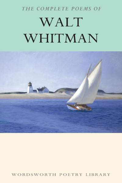 Complete Poems of Walt Whitman de Walt Whitman
