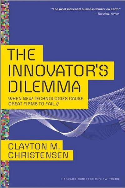 The Innovator’s Dilemma de Clayton M. Christensen
