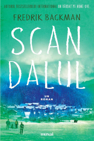 Scandalul (Bjornstad #1) de Fredrik Backman