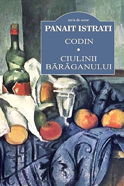 Codin. Ciulinii Bărăganului de Panait Istrati
