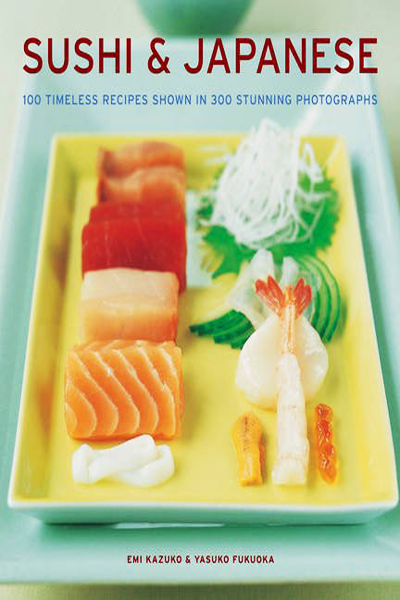 Sushi and Japanese de Emi Kazuko