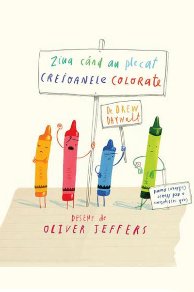 Ziua când au plecat creioanele colorate de Drew Daywalt