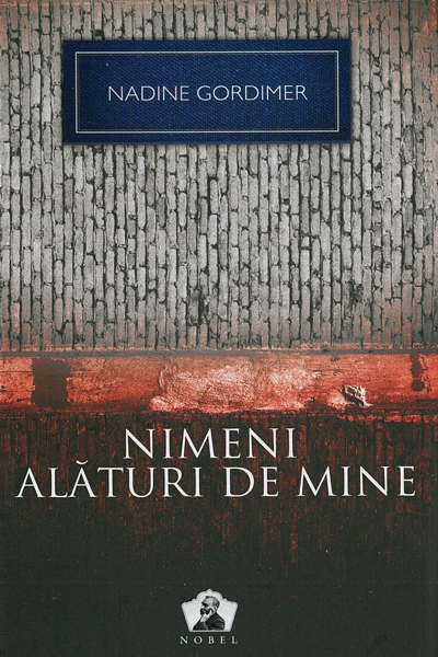 Nimeni alături de mine de Nadine Gordimer