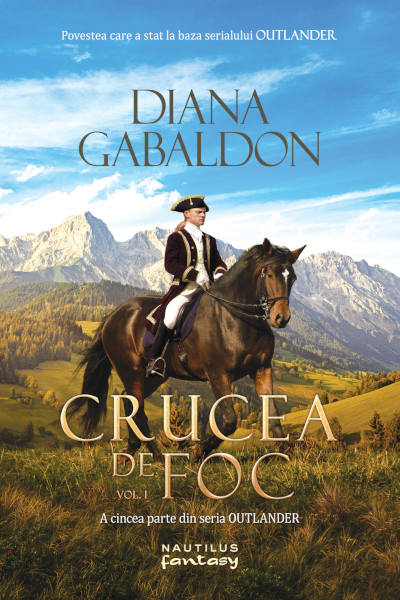 Crucea de foc #1 (Outlander #5.1) de Diana Gabaldon