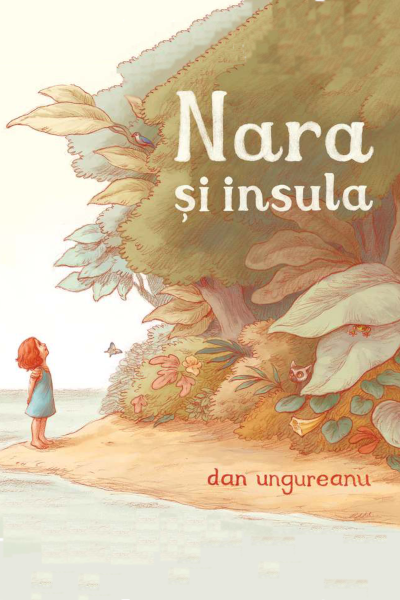 Nara și insula de Dan Ungureanu