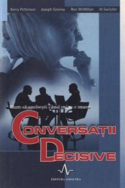 Conversații decisive de Kerry Patterson