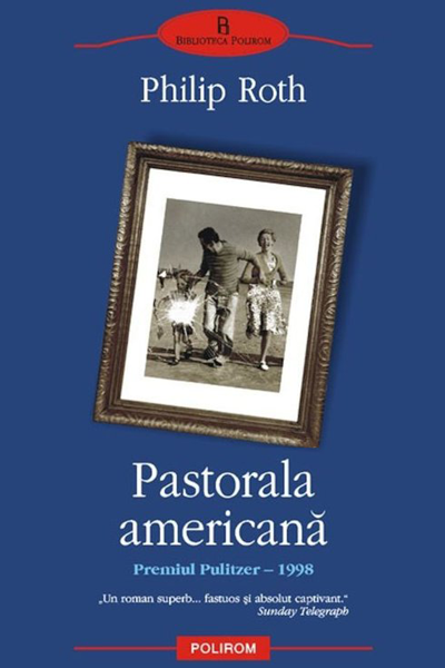 Pastorala americană de Philip Roth