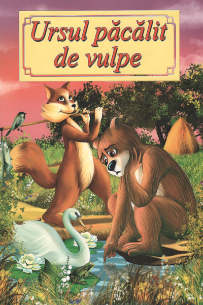 Ursul păcălit de vulpe de Ion Creangă