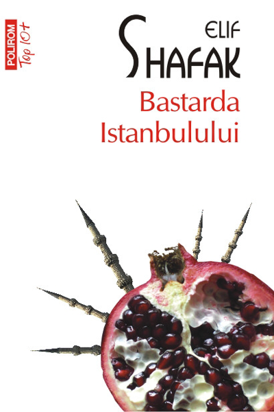 Bastarda Istanbulului de Elif Shafak
