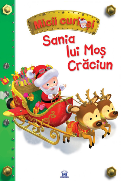 Micii curioși: Sania lui Moș Crăciun de Emilie Beaumont