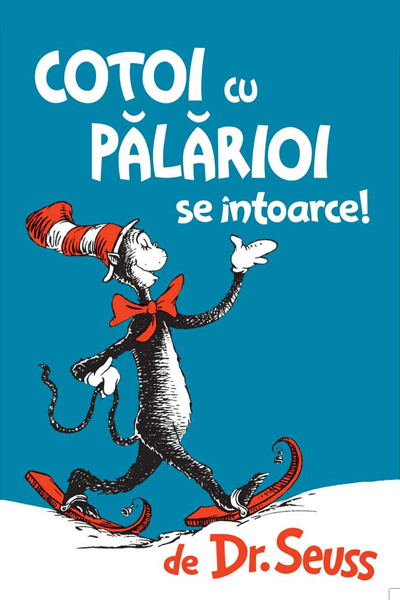 Cotoi cu pălărioi se întoarce (Cotoi cu pălărioi #2) de Dr. Seuss