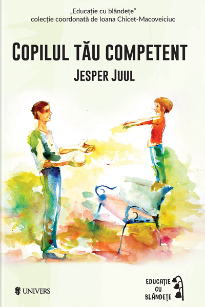 Copilul tău competent de Jesper Juul