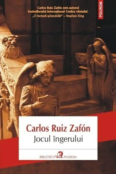 Jocul îngerului (Cimitirul Cărților Uitate #2) de Carlos Ruiz Zafon