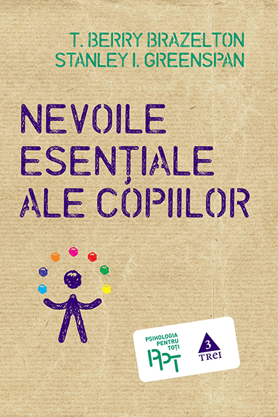 Nevoile esențiale ale copiilor de Stanley I. Greenspan