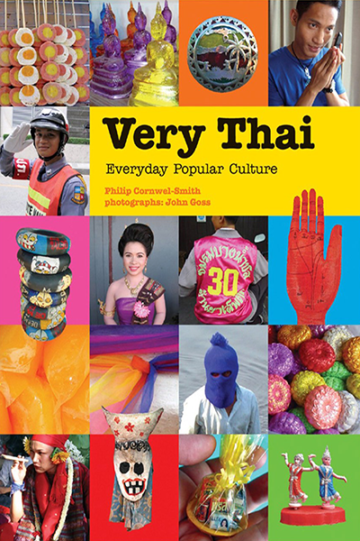 Very Thai: Everyday Popular Culture de Philip Cornwel-Smith