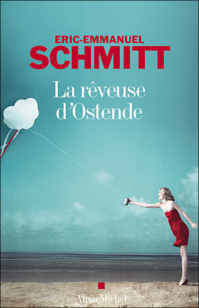 La Reveuse d’Ostende de Eric Emmanuel Schmitt