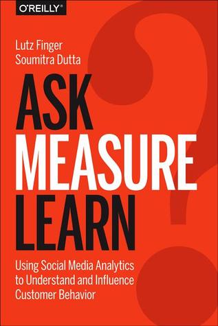 Ask Measure Learn de Lutz Finger