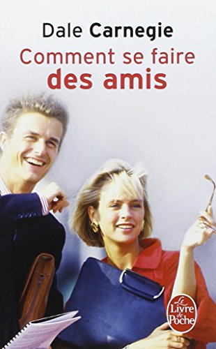 Comment se faire des amis de Dale Carnegie