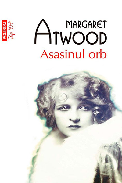 Asasinul orb de Margaret Atwood