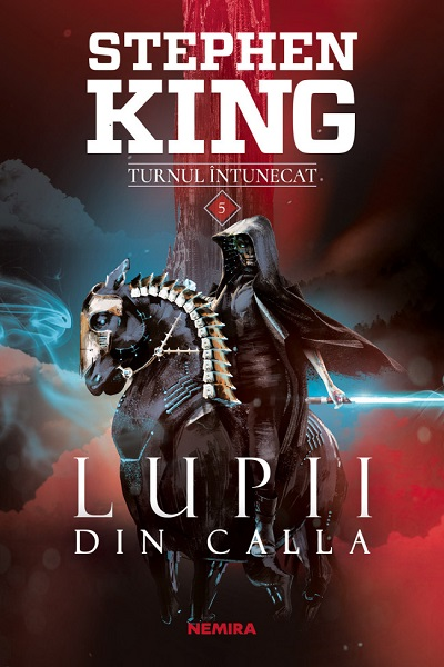 Lupii din Calla (Turnul Întunecat #5) de Stephen King