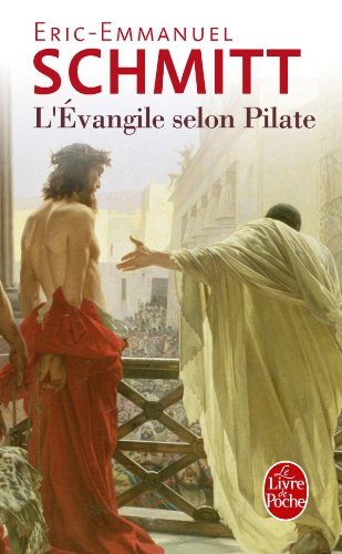 L’évangile selon Pilate de Eric Emmanuel Schmitt