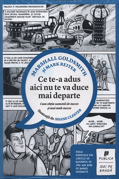 Ce te-a adus aici nu te va duce mai departe (Adaptare grafică) de Mark Reiter