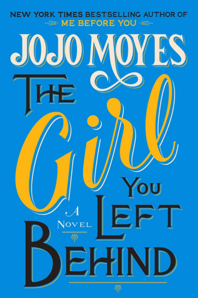 The Girl You Left Behind de Jojo Moyes