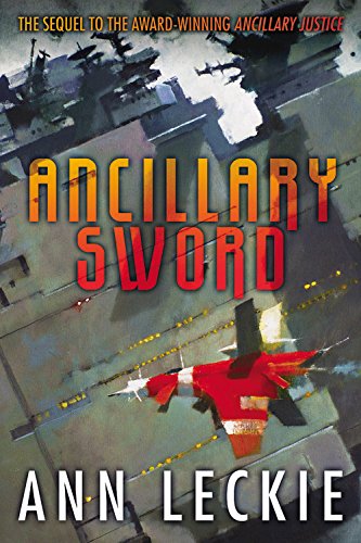 Ancillary Sword (Imperial Radch #2) de Ann Leckie