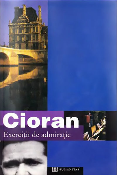Exerciții de admirație de Emil Cioran